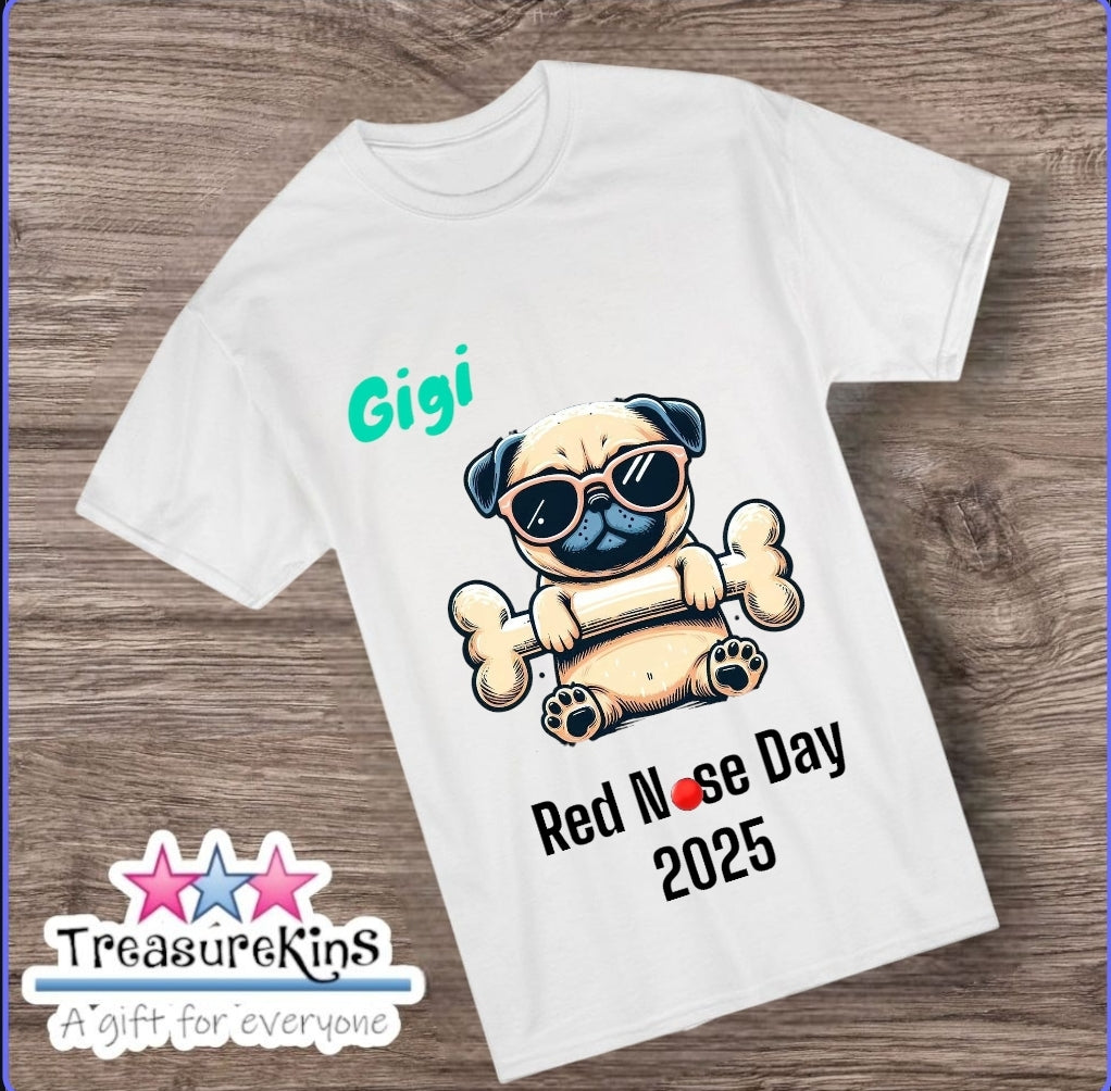 Red Nose day TShirt - pug Inspired