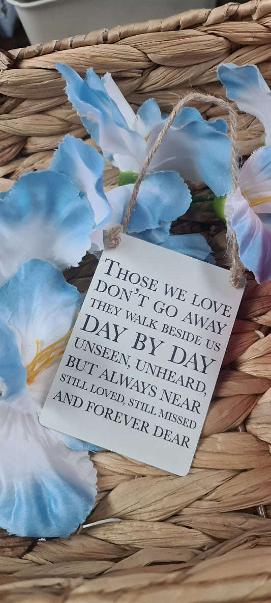 mini metal hanging plaque - THOSE WE LOVE DON'T GO AWAY