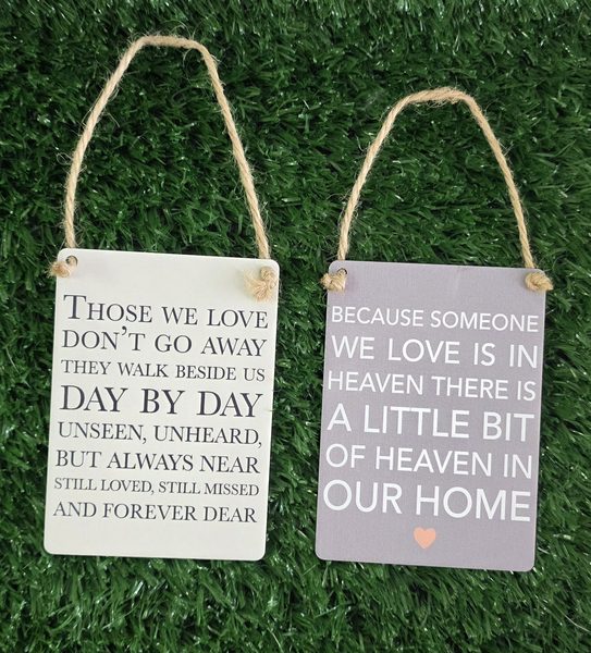 Because someone we love is in heaven - Mini Metal Hanging Plaque