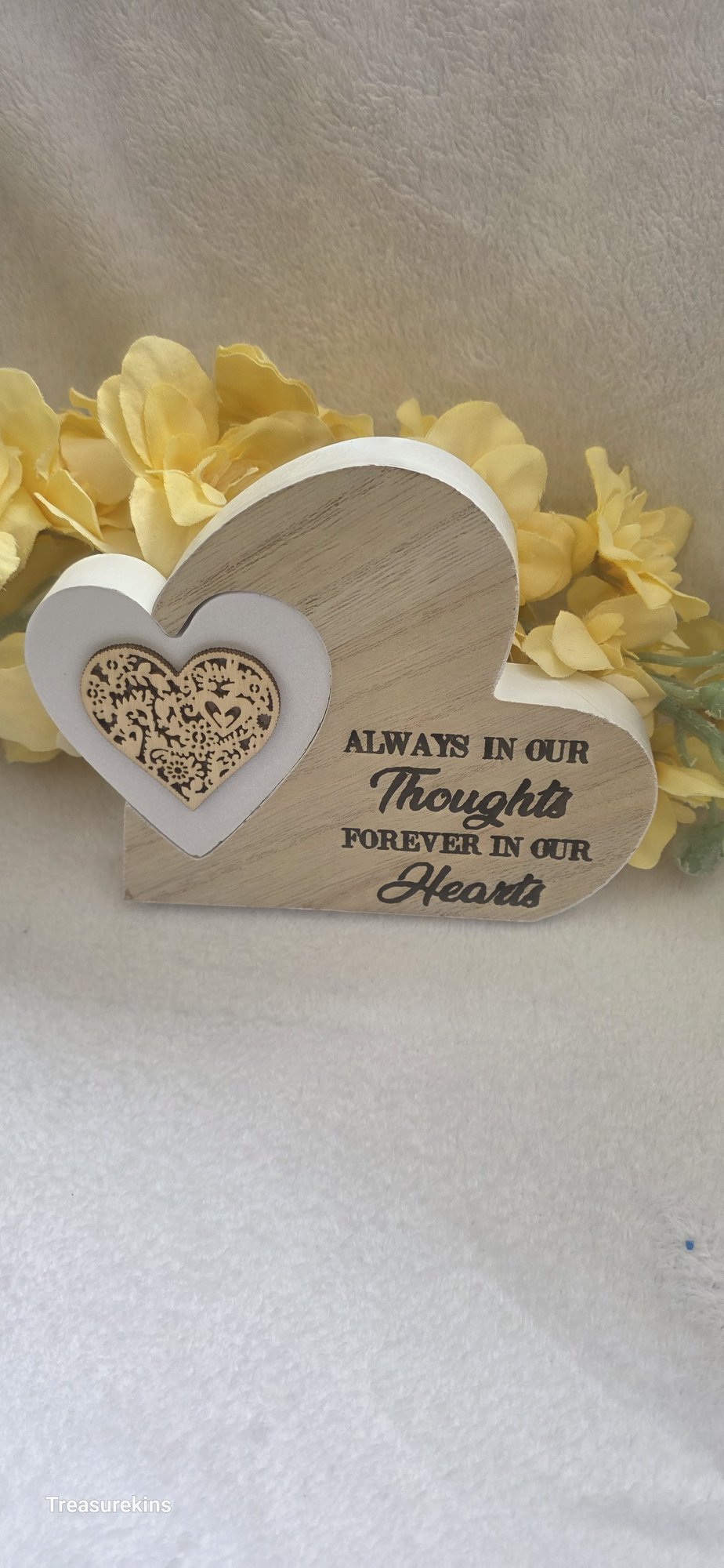 Always in our Thoughts, Forever in our hearts Plaque